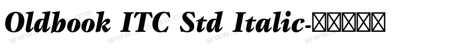 Oldbook ITC Std Italic字体转换